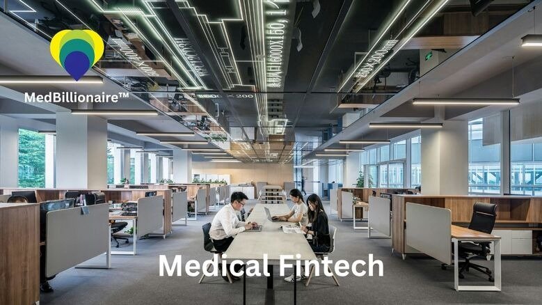 Medical FinTech | Future of Global Healthcare Finance